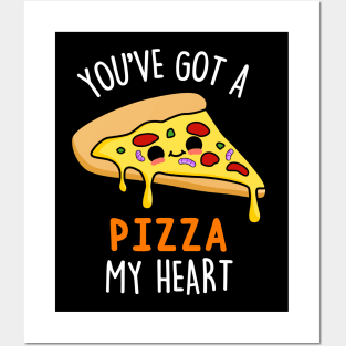 You've Got A Pizza My Heart Cute Pizza Pun. Posters and Art